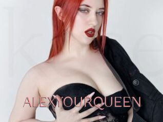 ALEXYOURQUEEN