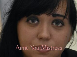 Aime_YourMistress