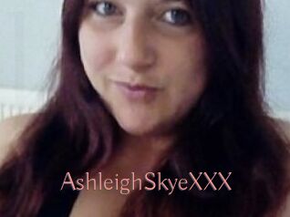 AshleighSkyeXXX