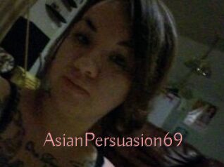 AsianPersuasion69