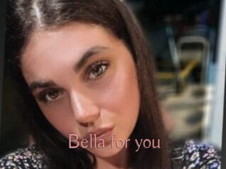 Bella_for_you