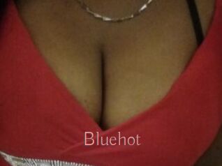 Bluehot