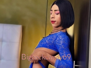 Bigcockcandy69