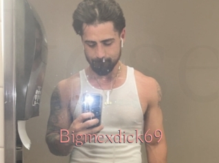 Bigmexdick69