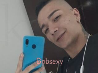 Bobsexy