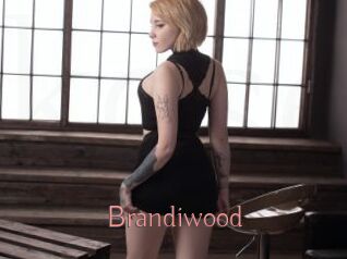 Brandiwood