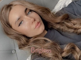 Brigloss