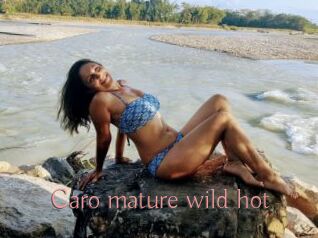 Caro_mature_wild_hot