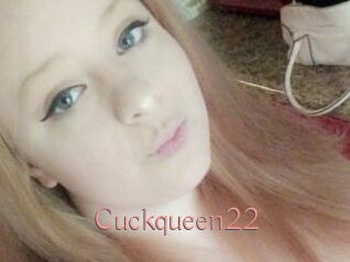 Cuckqueen22