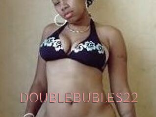 DOUBLEBUBLES22