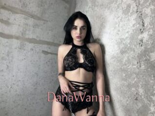 DanaWanna