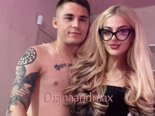 Dianaandmax