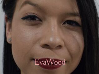 EvaWood