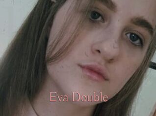 Eva_Double