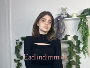 Eadlindimmick