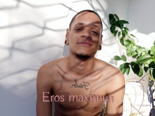 Eros_maximun