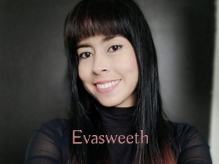 Evasweeth