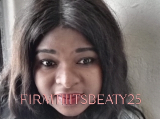 FIRMTIIITSBEATY25