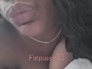 Fatpussy33