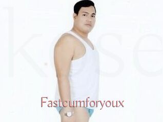 Fastcumforyoux