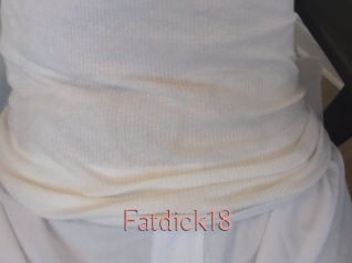 Fatdick18