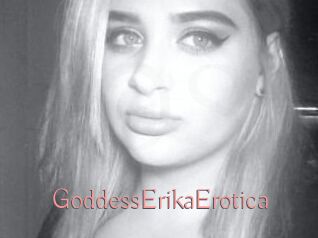 GoddessErikaErotica