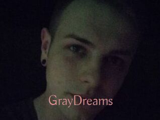 GrayDreams