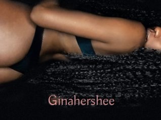 Ginahershee