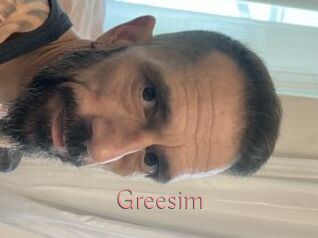 Greesim