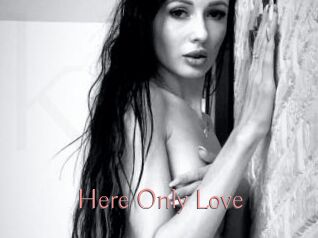 Here_Only_Love