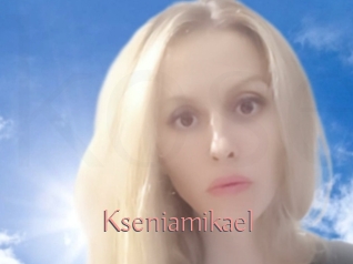 Kseniamikael