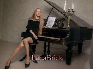 LanaBrick