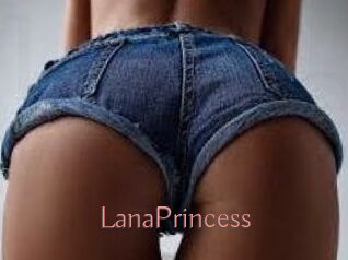 LanaPrincess