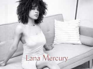 Lana_Mercury