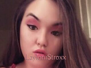 LayloniStroxx