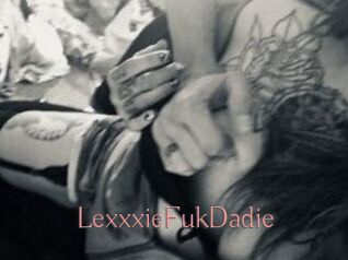 LexxxieFukDadie