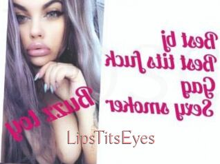 LipsTitsEyes