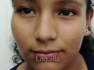 Loquilla