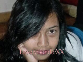 LovelyslenderXX