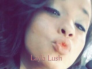 _Layla_Lush_