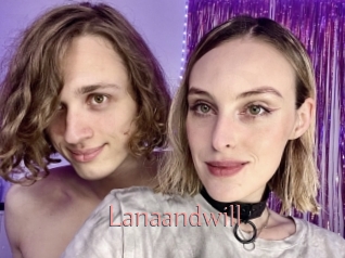 Lanaandwill