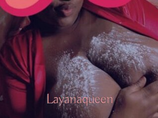 Layanaqueen