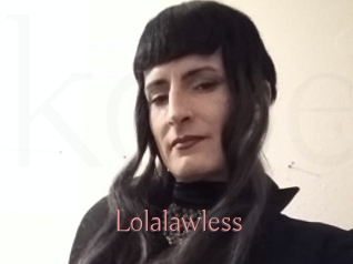 Lolalawless