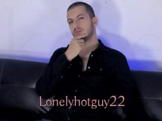 Lonelyhotguy22