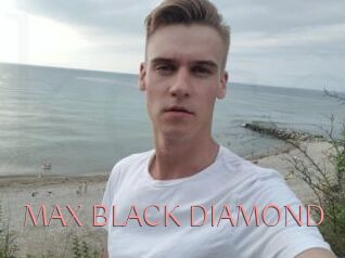 MAX_BLACK_DIAMOND