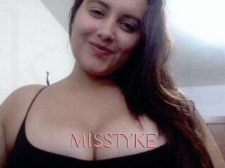 MISSTYKE