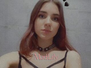 MadLily