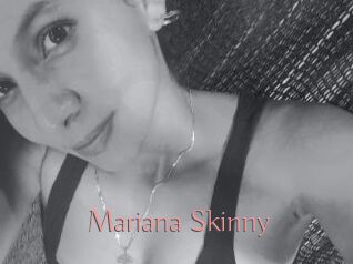 Mariana_Skinny