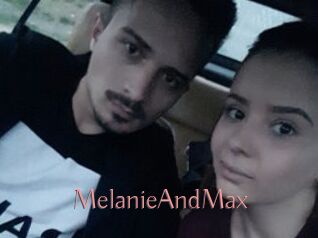 MelanieAndMax