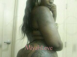 MiyahLove